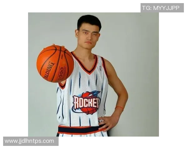 巴斯姚明：从篮球巨星到文化桥梁的传奇人生与影响力探讨